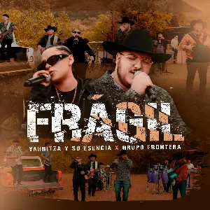 Pochette de Frágil de Grupo Frontera