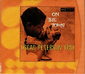 Pochette On the Town With the Oscar Peterson Trio