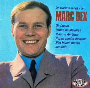 Pochette de De mooiste songs van... de Marc Dex