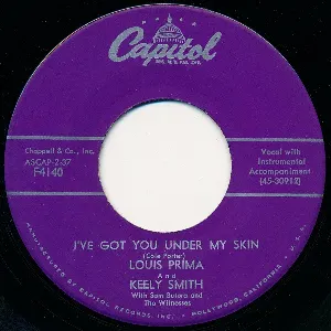 Pochette de I’ve Got You Under My Skin / Don’t Take Your Love From Me de Louis Prima - Keely Smith
