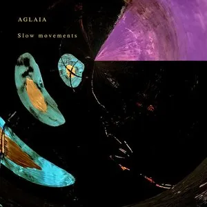 Pochette de Slow Movements de Aglaia
