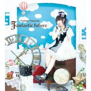 Pochette de Fantastic future de Yukari Tamura