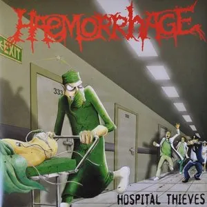 Pochette de Hospital Thieves / Horror Will Hold You Helpless de Haemorrhage