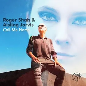 Pochette de Call Me Home de Roger Shah