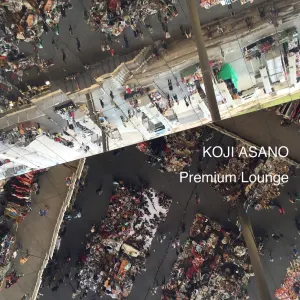 Pochette de Premium Lounge de Koji Asano