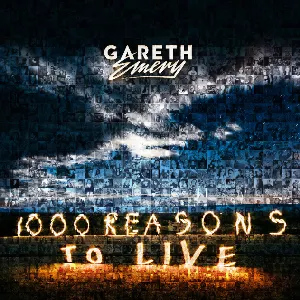 Pochette de 1000 Reasons to Live de Gareth Emery