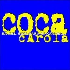 Pochette de Så fel som bara vi kan ha… de Coca Carola