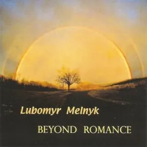 Pochette de Beyond Romance de Lubomyr Melnyk