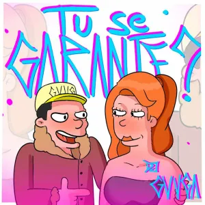 Pochette de Tu Se Garante de DJ Guuga