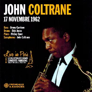 Pochette de 17 Novembre 1962 (Live in Paris) de John Coltrane
