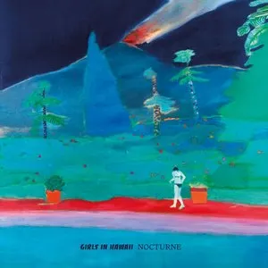 Pochette de Nocturne de Girls in Hawaii
