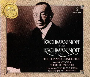 Pochette de Rachmaninoff Plays Rachmaninoff: The 4 Piano Concertos / Rhapsody on a Theme of Paganini de Sergei Rachmaninoff - Eugene Ormandy - Leopold Stokowski - The Philadelphia Orchestra