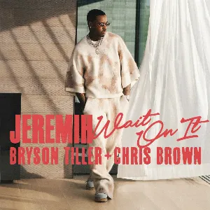 Pochette de Wait On It de Jeremih - Chris Brown