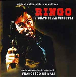 Pochette de Ringo Il Volto Della Vendetta (Original Soundtrack) de Francesco De Masi