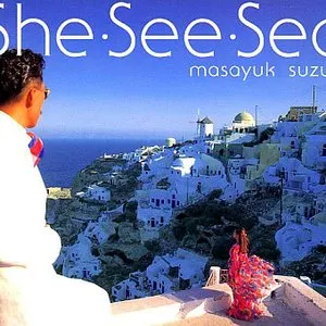Pochette de She・See・Sea de Masayuki Suzuki