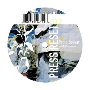 Pochette de Press Reset de Pablo Bolivar