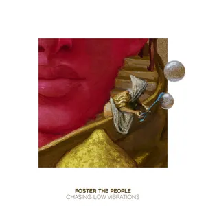 Pochette de Chasing Low Vibrations de Foster the People