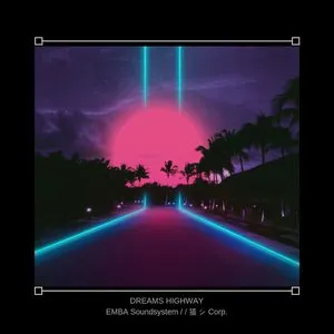 Pochette de Dreams Highway de 猫 シ Corp.