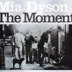 Pochette de The Moment de Mia Dyson