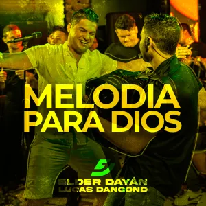 Pochette de Melodia para Dios de Elder Dayán Díaz