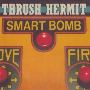 Pochette de Smart Bomb de Thrush Hermit