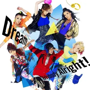 Pochette de Ev'rybody Alright! de Dream