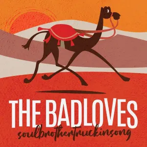 Pochette de Soulbrothertruckinsong de The Badloves
