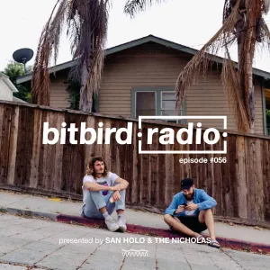 Pochette de San Holo Presents: bitbird Radio #056 de San Holo