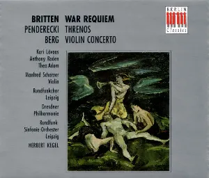Pochette Britten: War Requiem / Penderecki: Threnos / Berg: Violin Concerto