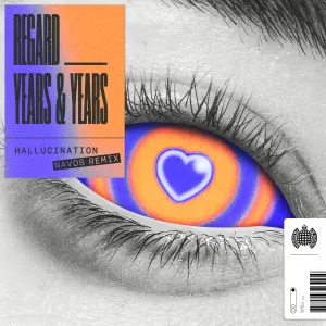 Pochette de Hallucination (Navos remix) de Regard - Years & Years