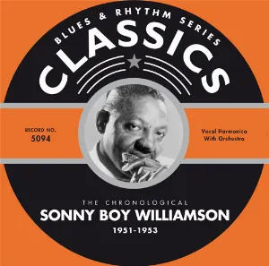 Pochette de Blues & Rhythm Series: The Chronological Sonny Boy Williamson 1951–1953 de Sonny Boy Williamson