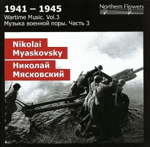 Pochette de Wartime Music, Vol. 3 de Nicolai Myaskovsky