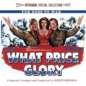 Pochette de What Price Glory / Fixed Bayonets / The Desert Rats de Alfred Newman