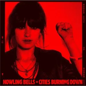 Pochette de Cities Burning Down de Howling Bells
