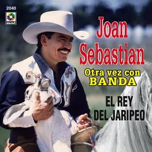 Pochette de El rey del jaripeo de Joan Sebastian