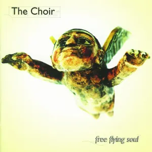 Pochette de Free Flying Soul de The Choir