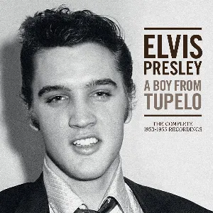 Pochette A Boy From Tupelo: The Complete 1953-55 Recordings