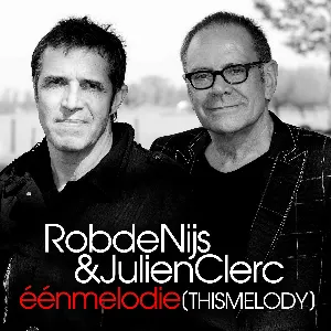 Pochette de Eén melodie de Rob de Nijs - Julien Clerc