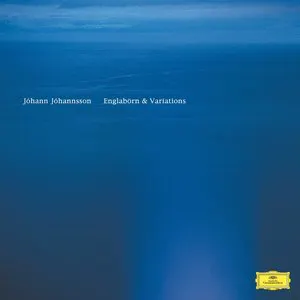 Pochette de Englabörn & Variations de Jóhann Jóhannsson