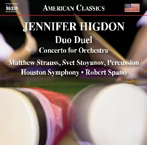 Pochette de Duo Duel / Concerto for Orchestra de Robert Spano - Jennifer Higdon - Houston Symphony
