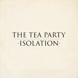 Pochette de Isolation de The Tea Party