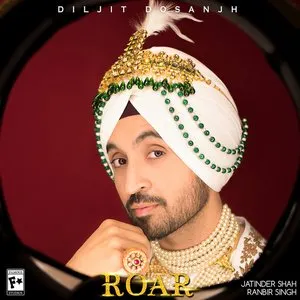 Pochette de Roar de Diljit Dosanjh