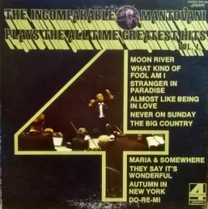 Pochette de The Incomparable Mantovani Plays The All Time Greatest Hits, Vol. 1 de Mantovani - The Mantovani Orchestra
