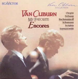 Pochette de My Favorite Encores de Van Cliburn