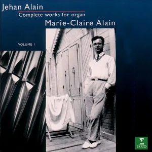 Pochette de Complete Works for Organ, Volume 1 de Marie‐Claire Alain - Jehan Alain