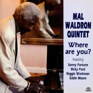 Pochette de Where Are You? de Mal Waldron Quintet