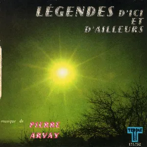 Pochette de Légendes D'Ici Et D'Ailleurs de Pierre Arvay