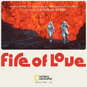 Pochette Fire of Love: Music From and Inspired by the Motion Picture