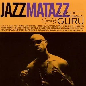 Pochette de Jazzmatazz Volume II: The New Reality de Guru