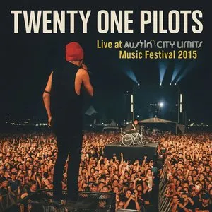 Pochette de Live at Austin City Limits Music Festival 2015 de twenty one pilots